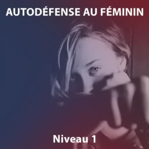 Autodéfense au féminin — Niveau 1